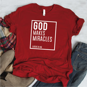 Camiseta T-shirt mujer cristiana GOD MAKE MIRACLES