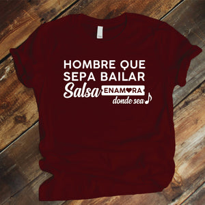 Camiseta Estampada T-shirt  HOMBRE QUE SEPA BAILAR SALSA