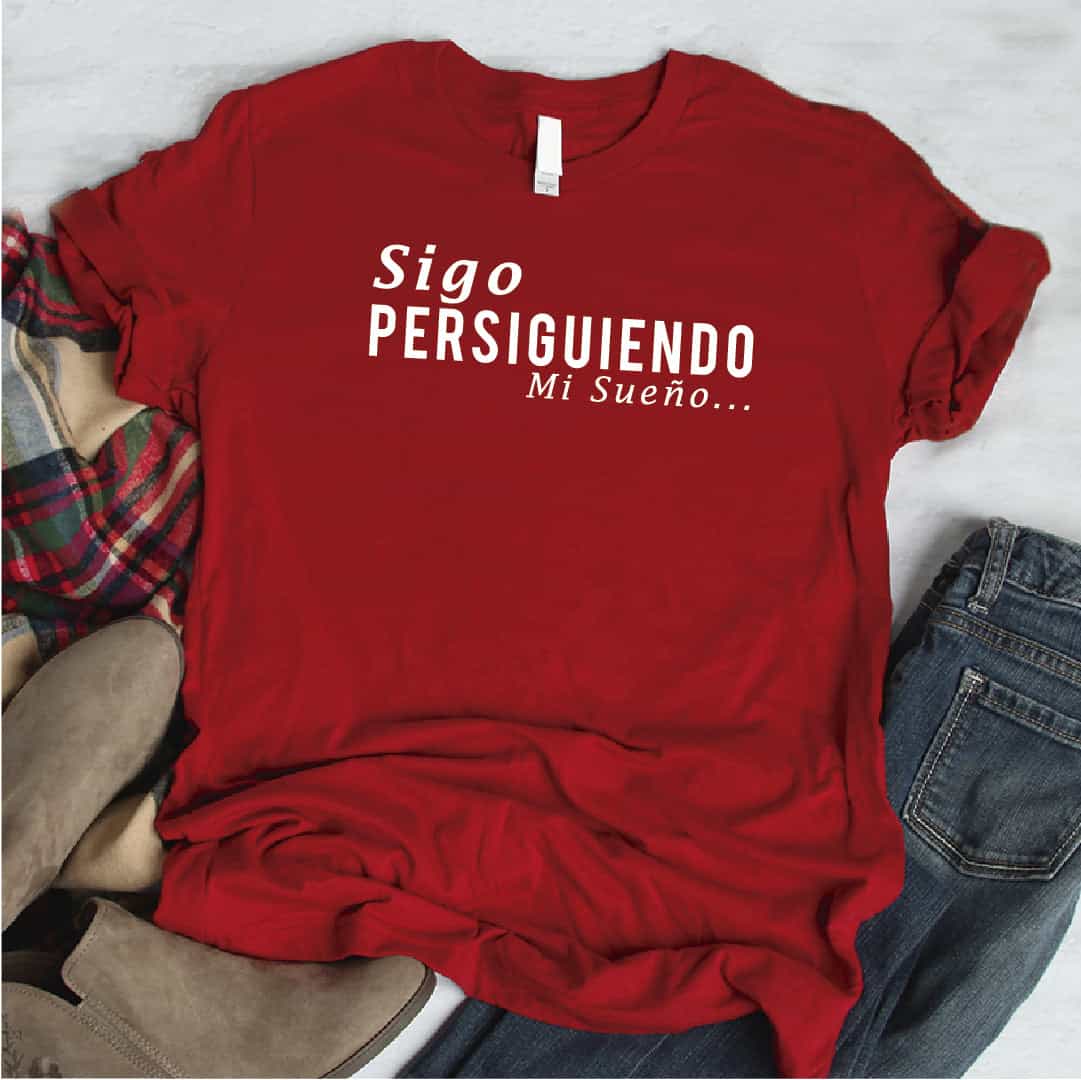 Camisa estampada tipo T- shirt sigo persiguiendo mis sueño