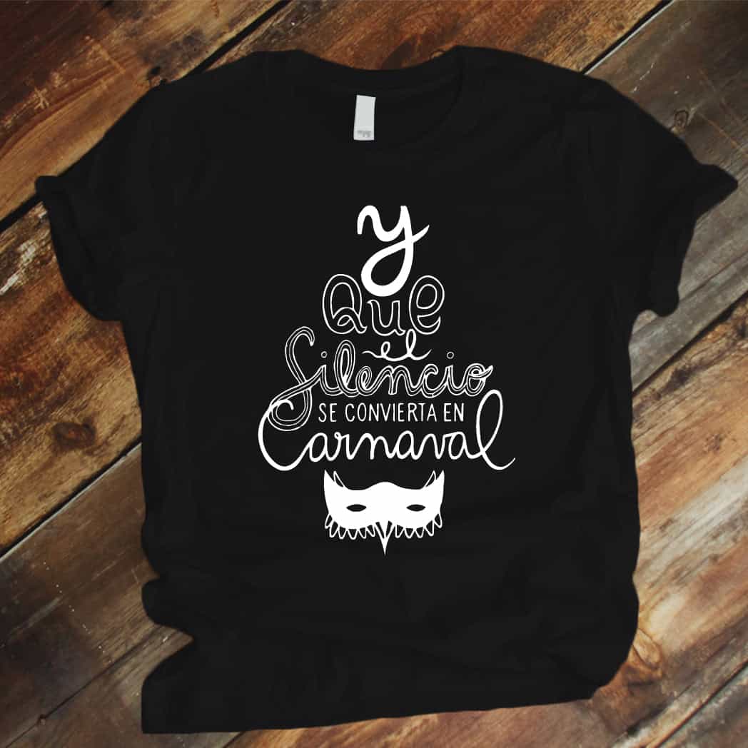 Camisa estampada tipo T-shirt Y que el silencio se convierta en carnaval
