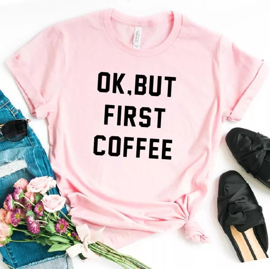 Camiseta estampada T-shirt Ok, But first coffee — foto 2