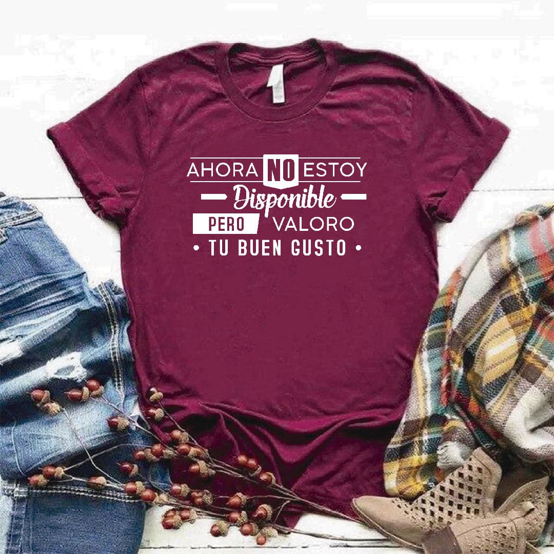 Camiseta tipo T-shirt Ahora no estoy disponible pero valoro tu buen gusto — foto 2