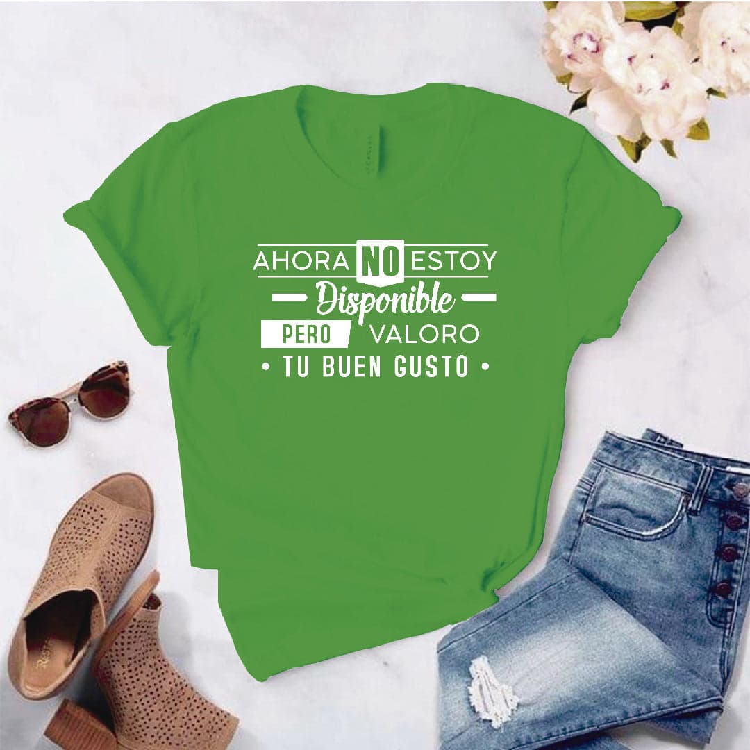 Camiseta tipo T-shirt Ahora no estoy disponible pero valoro tu buen gusto — foto 8