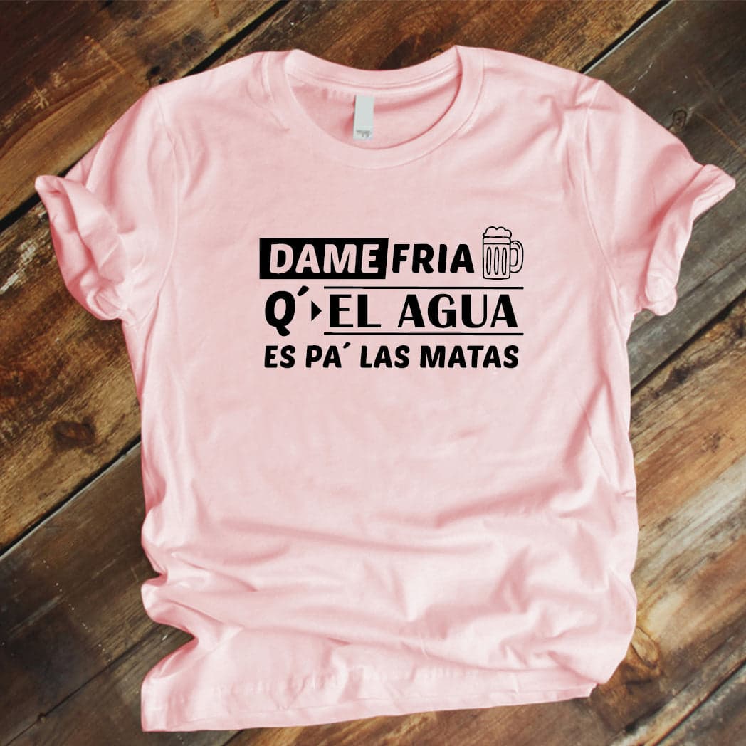 Camiseta estampada tipo T-shirt unisex Dame frias que el agua es pa las matas — foto 6