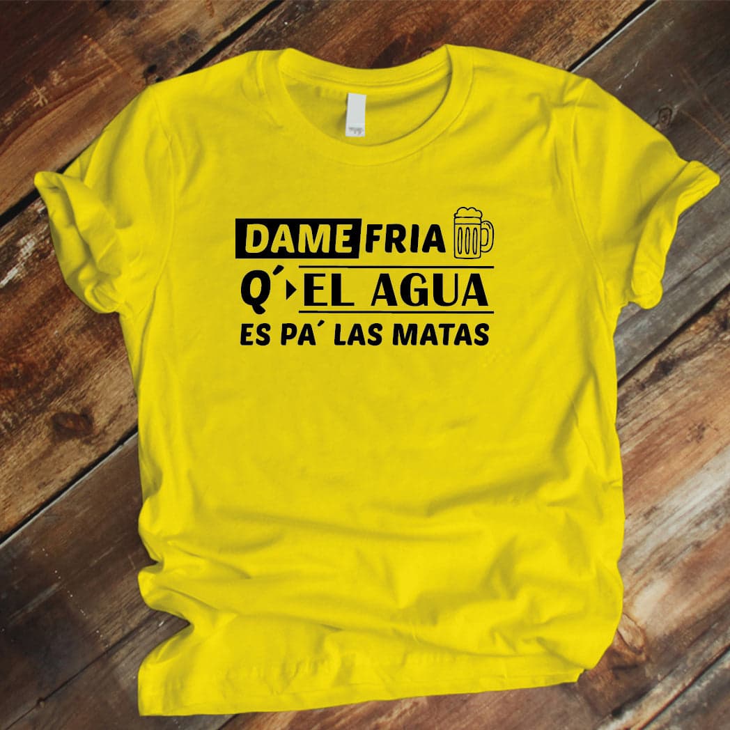 Camiseta estampada tipo T-shirt unisex Dame frias que el agua es pa las matas — foto 7
