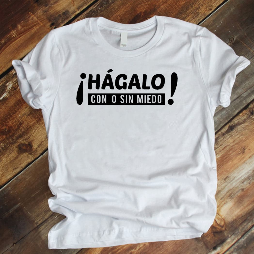 Camiseta Estampada T-shirt  HÁGALO CON O SIN MIEDO — foto 3