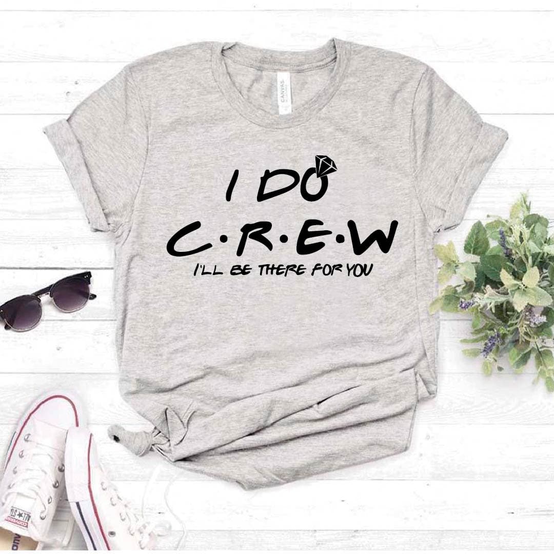 Camisetas estampada tipo T-shirt  I DO CREW ILL BE THERE FOR YOU — foto 8