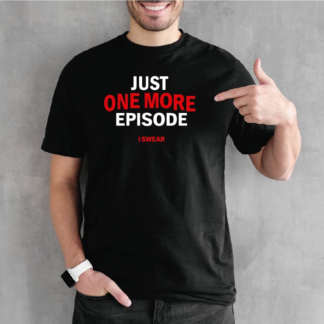 Camisa estampada para hombre  tipo T-shirt JUST ONE MORE EPISODE I SWAR — foto 2