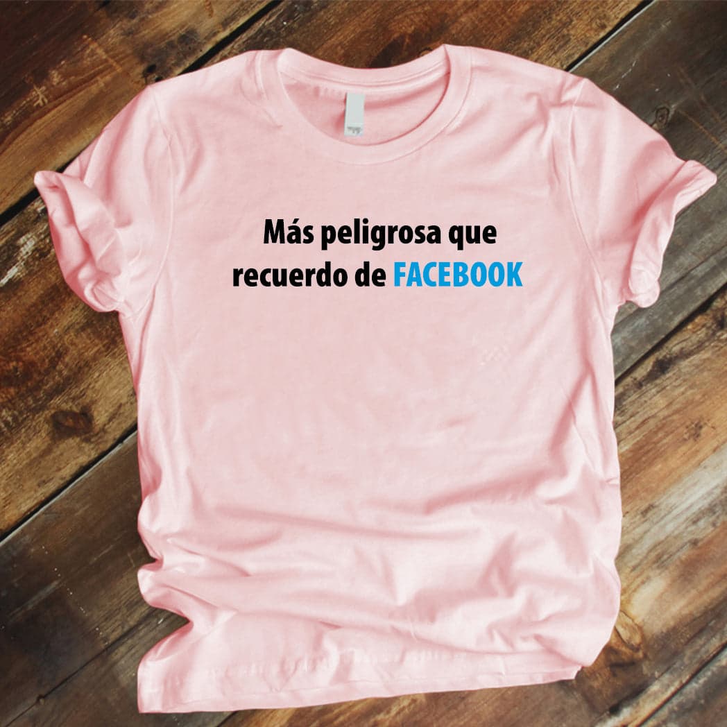 Camiseta Estampada T-shirt Mas peligrosa que recuerdo de Facebook — foto 6