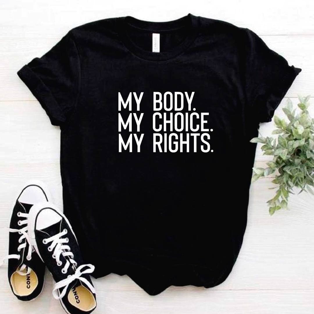 Camisetas estampada tipo T-shirt  MY BODY MY CHOICE MY RIGHTS — foto 4