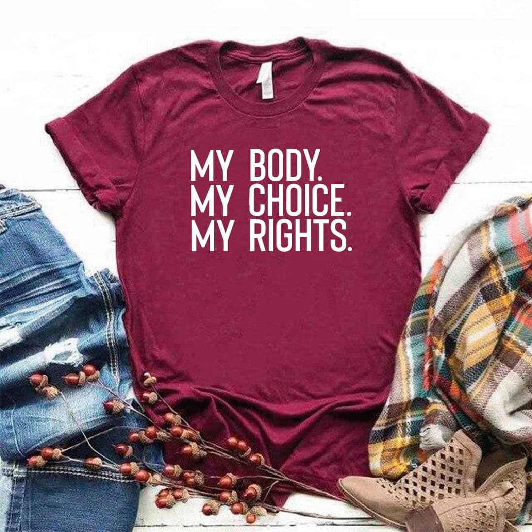 Camisetas estampada tipo T-shirt  MY BODY MY CHOICE MY RIGHTS — foto 5