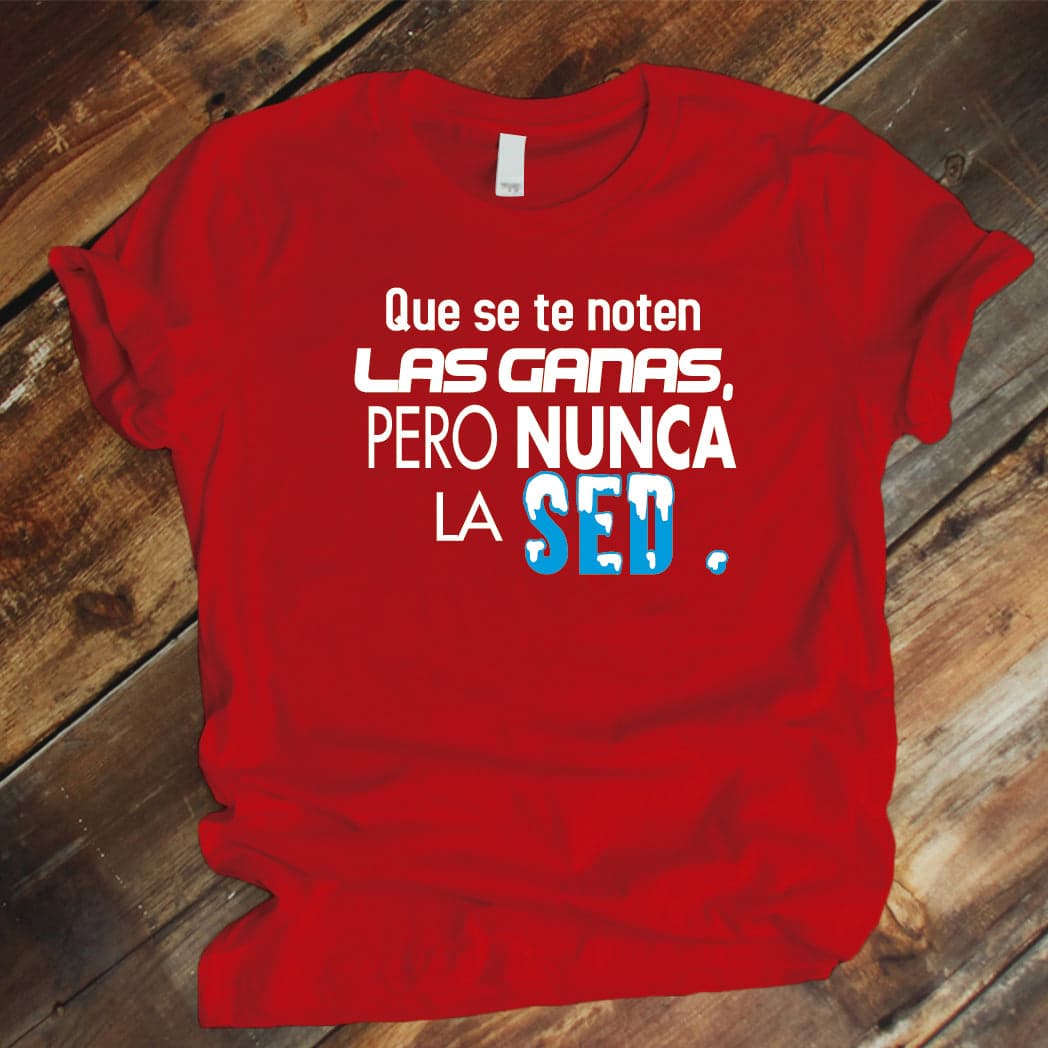Camiseta Estampada T-shirt que se te noten las ganas pero nunca la sed — foto 7