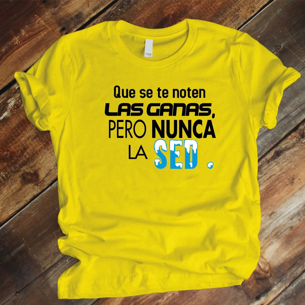Camiseta Estampada T-shirt que se te noten las ganas pero nunca la sed — foto 3