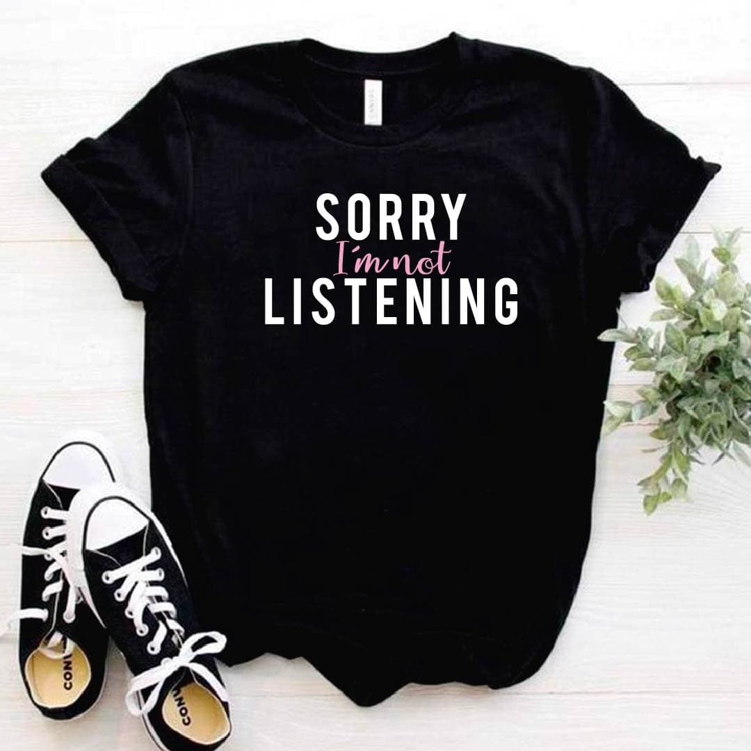 Camiseta T-shirt SORRY IM NOT LISTENING — foto 1