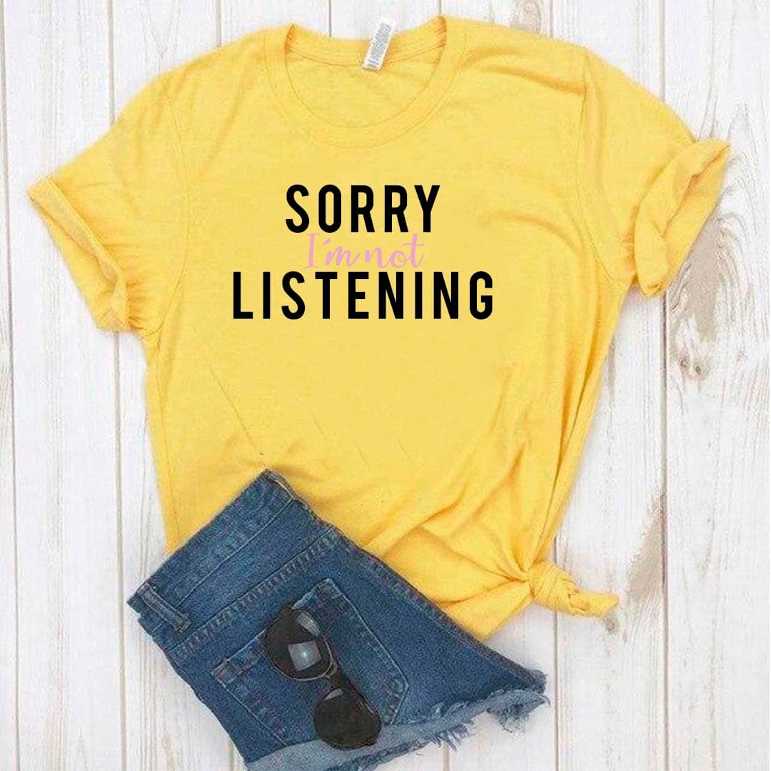 Camiseta T-shirt SORRY IM NOT LISTENING — foto 4