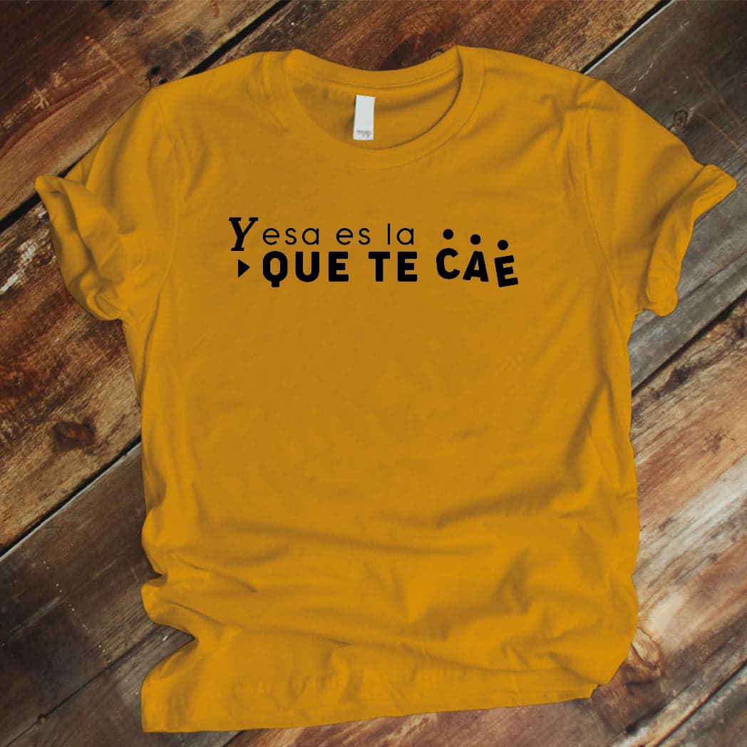 Camiseta Estampada T-shirt  Y ESA ES LA QUE TE CAE — foto 6