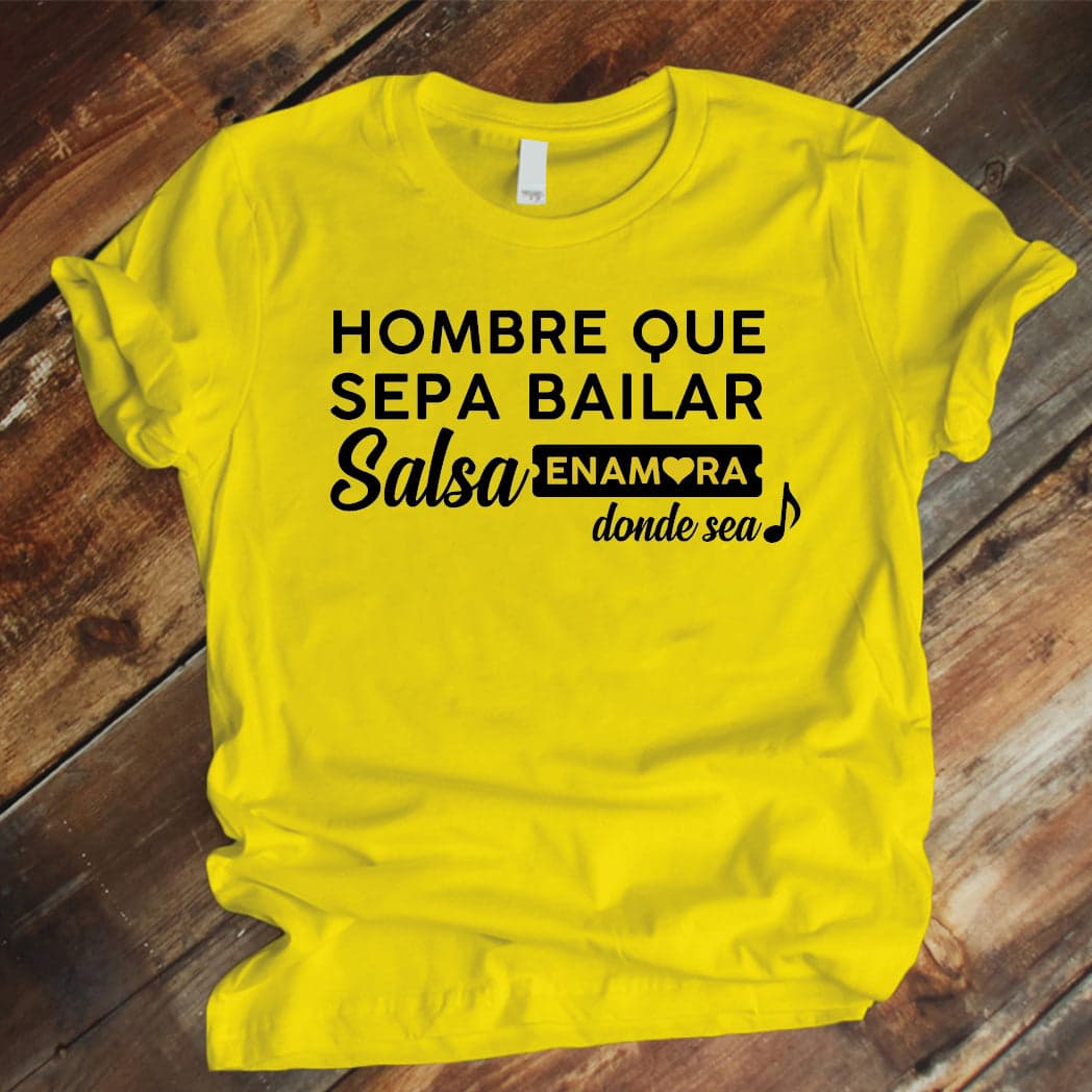 Camiseta Estampada T-shirt HOMBRE QUE SEPA BAILAR SALSA (DAMA) — foto 7