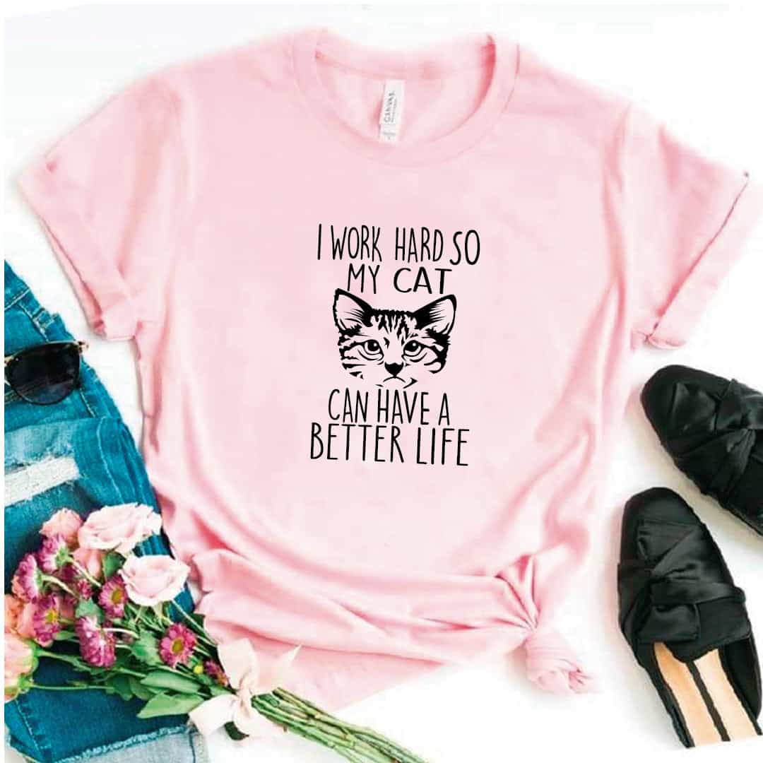 Camisa estampada tipo T- shirt I work hard so my cat can have a better life