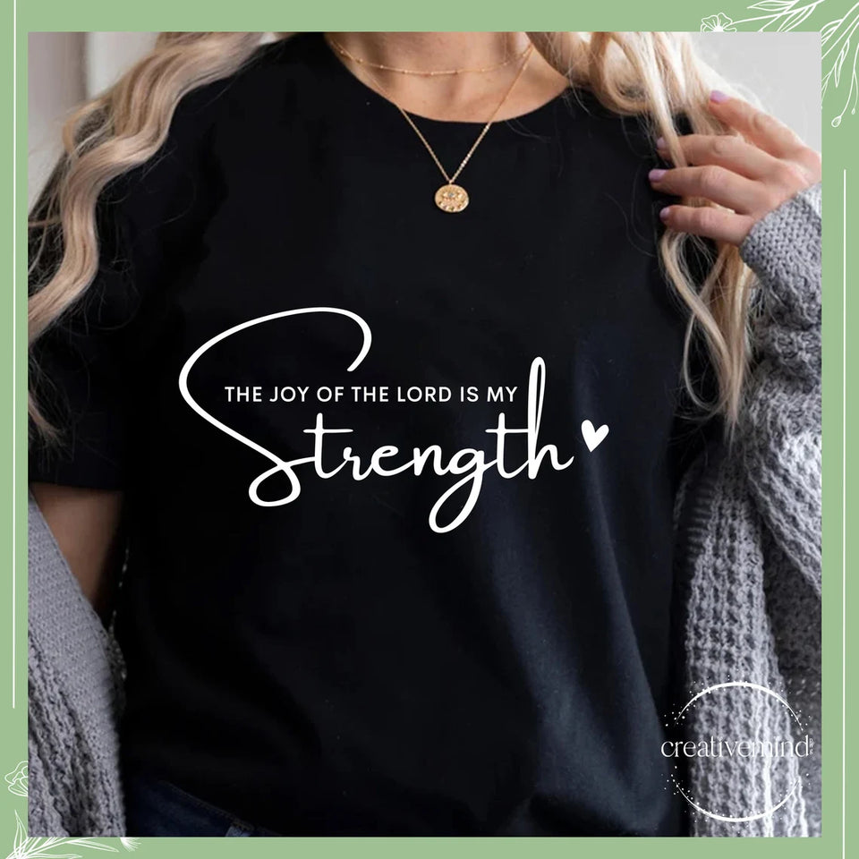 Camiseta 'La Alegría del Señor es mi Fuerza' - Inspiración Espiritual en Algodón de Calidad camiseta cristiana