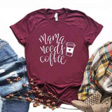 Camiseta estampada tipo T-shirt MAMÁ NEEDS COFEE