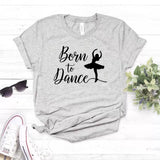 Camiseta estampada tipo T-shirt Born To Dance
