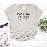 Camiseta Estampada T-shirt CADA DIA MENOS PERFECTA
