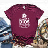 Camiseta Estampada T-shirt Cristiana CLAMA A DIOS Y Y NO TE DEJARA EN VISTO