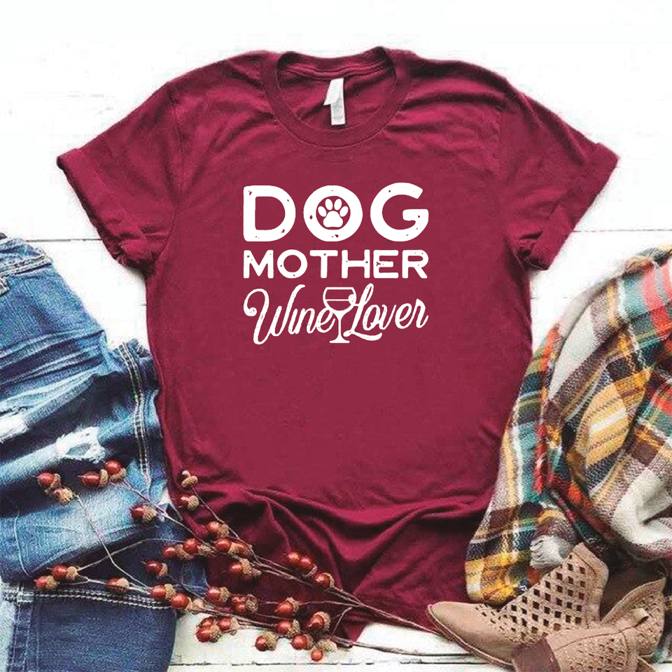 Camisa estampada tipo T- shirt Dog Mother wine lover