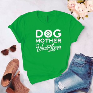 Camisa estampada tipo T- shirt Dog Mother wine lover