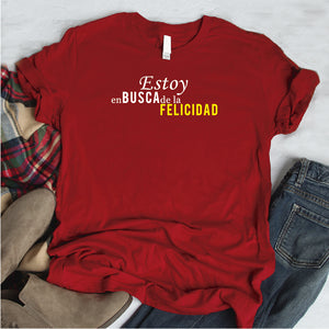 Camisa estampada tipo T- shirt ESTOY EN BUSCA DE LA FELICIDAD
