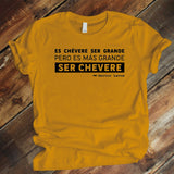 Camisa estampada unisex tipo T-shirt Es chevere ser grande