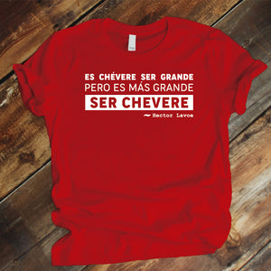 Camisa estampada unisex tipo T-shirt Es chevere ser grande
