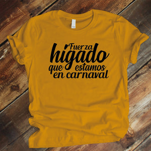 Camiseta Estampada UNISEX T-shirt  FUERZA HÍGADO