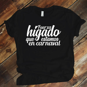 Camiseta Estampada UNISEX T-shirt  FUERZA HÍGADO