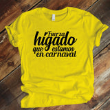 Camiseta Estampada UNISEX T-shirt  FUERZA HÍGADO