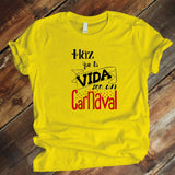 Camisa estampada unisex tipo T-shirt Haz que tu vida sea un carnaval