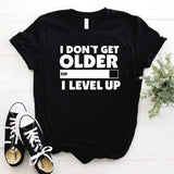 Camisa estampada tipo T- shirt I DONT GET OLDER (DAMA)