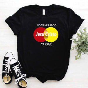 Camisa estampada Cristiana tipo T- shirt Jesucristo No tiene precio
