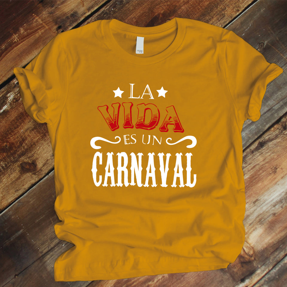 Camisa estampada tipo T-shirt la vida es un carnaval