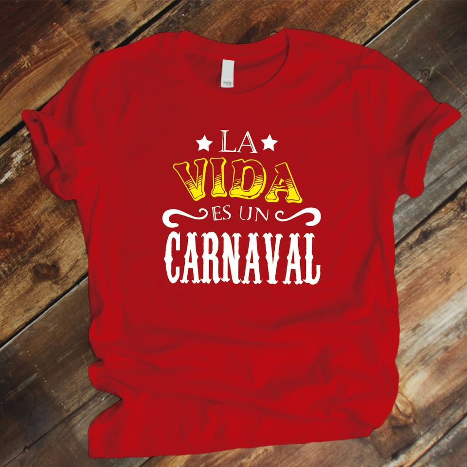 Camisa estampada tipo T-shirt la vida es un carnaval