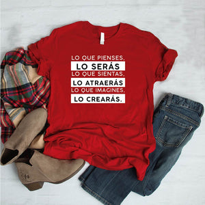 Camiseta T-shirt mujer LO QUE PIENSAS LO SERAS