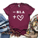 Camiseta estampada tipo T-shirt  MENOS BLAH MAS AMOR