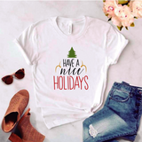 Camisa estampada tipo T-shirt (NAVIDAD) Have a nice holidays