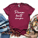 Camiseta tipo t-shirt estampada mujer PIENSA BONITO SIEMPRE
