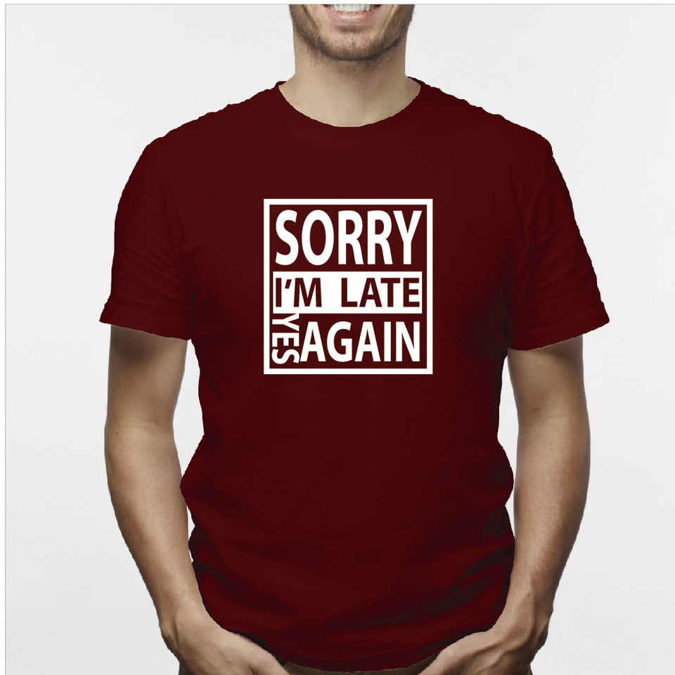 Camisa estampada para hombre tipo T-Shirt Sorry I am Late