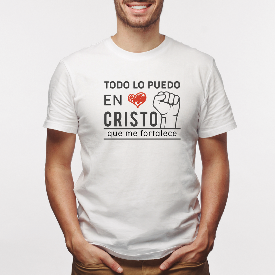 Camiseta estampada tipo T-shirt TODO LO PUEDO EN CRISTO QUE ME FORTALECE (CRISTIANOS)
