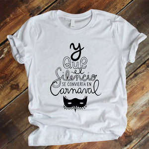 Camisa estampada tipo T-shirt Y que el silencio se convierta en carnaval