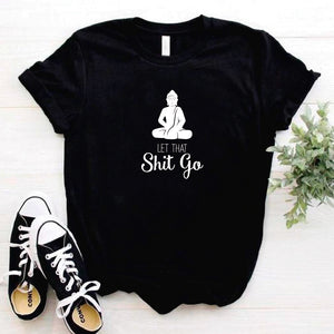Camisa estampada tipo T- shirt Buda Let that Shit