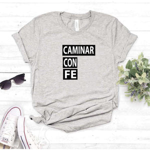 Camisa estampada tipo T- shirt Caminar con Fe (Dios)