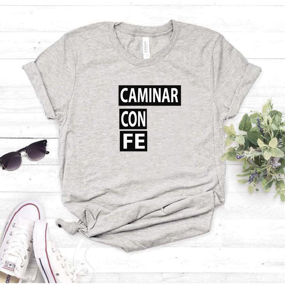 Camisa estampada tipo T- shirt Caminar con Fe (Dios)